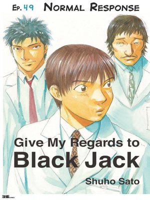 cover image of Give My Regards to Black Jack--Ep.49 Normal Response (English version)